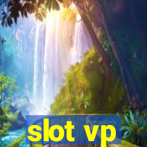 slot vp