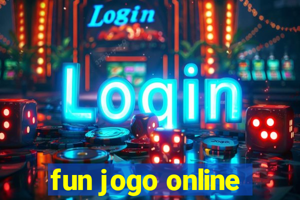 fun jogo online