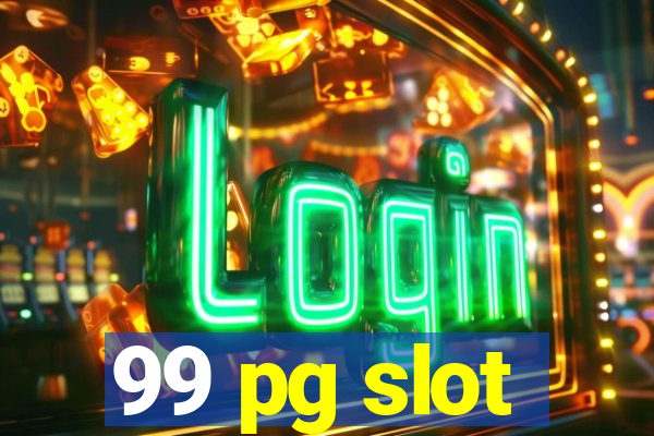 99 pg slot