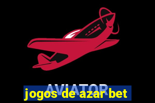 jogos de azar bet