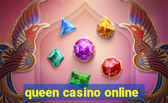 queen casino online