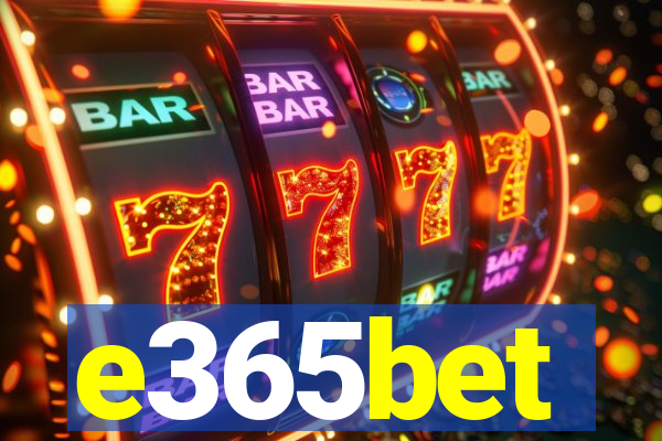 e365bet