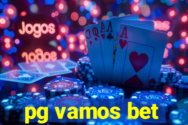 pg vamos bet