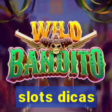 slots dicas