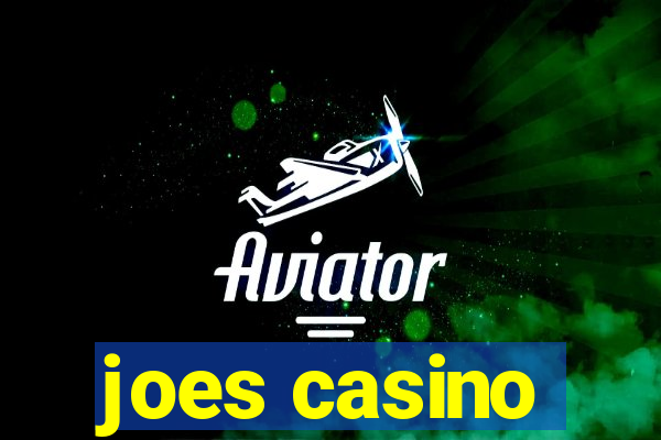 joes casino