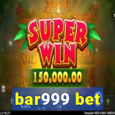 bar999 bet