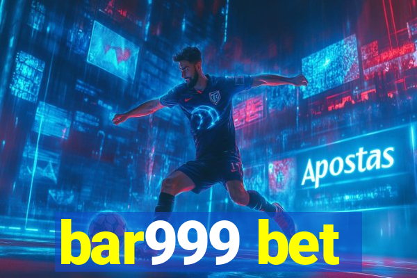 bar999 bet