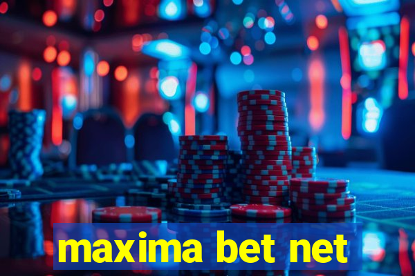 maxima bet net