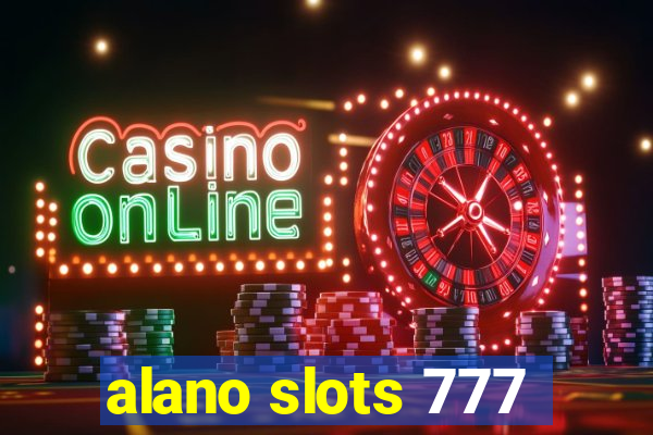 alano slots 777