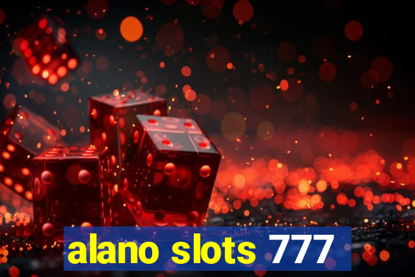 alano slots 777