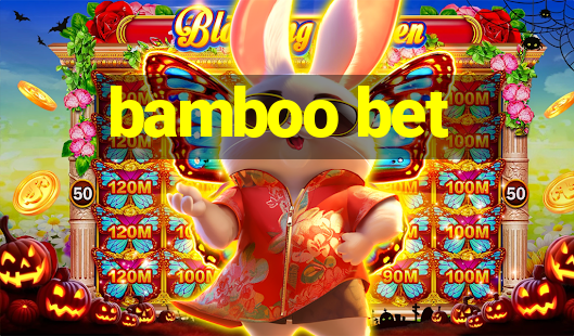 bamboo bet