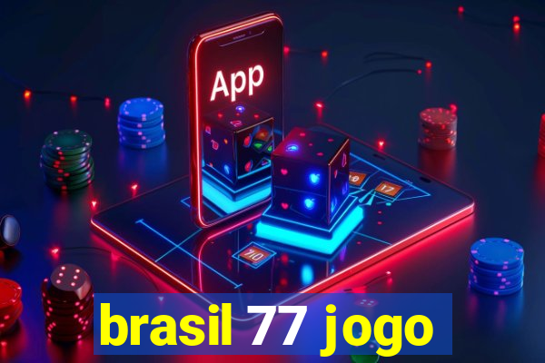 brasil 77 jogo