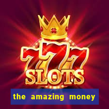 the amazing money machine slot echtgeld