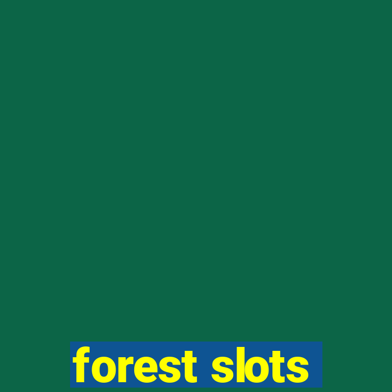 forest slots