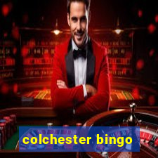 colchester bingo