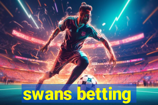 swans betting