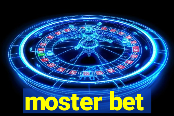 moster bet