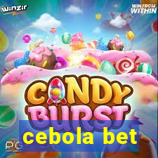 cebola bet