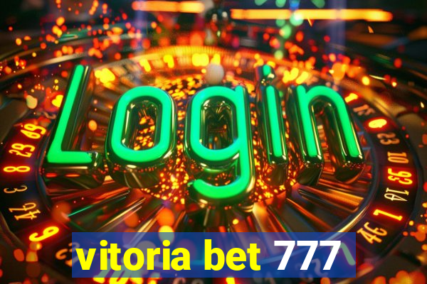 vitoria bet 777