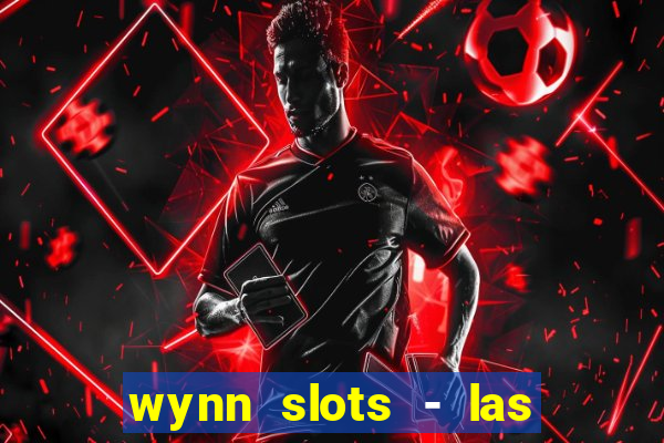 wynn slots - las vegas casino