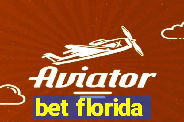 bet florida