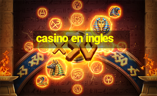 casino en ingles