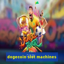 dogecoin slot machines