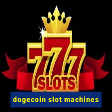 dogecoin slot machines