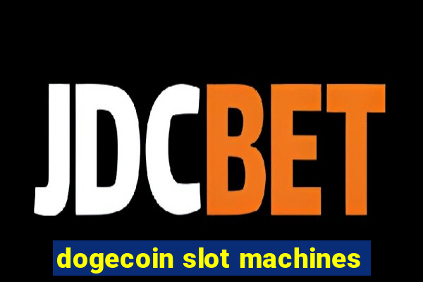 dogecoin slot machines