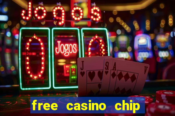 free casino chip no deposit