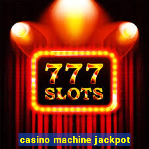 casino machine jackpot