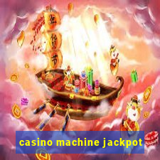 casino machine jackpot