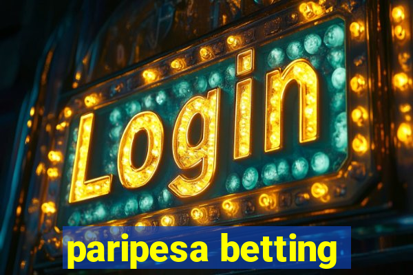 paripesa betting