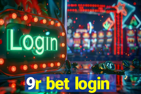 9r bet login