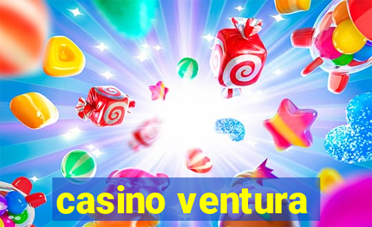 casino ventura