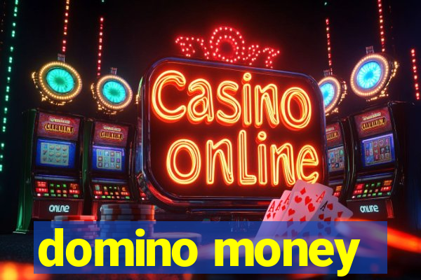 domino money