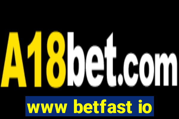 www betfast io