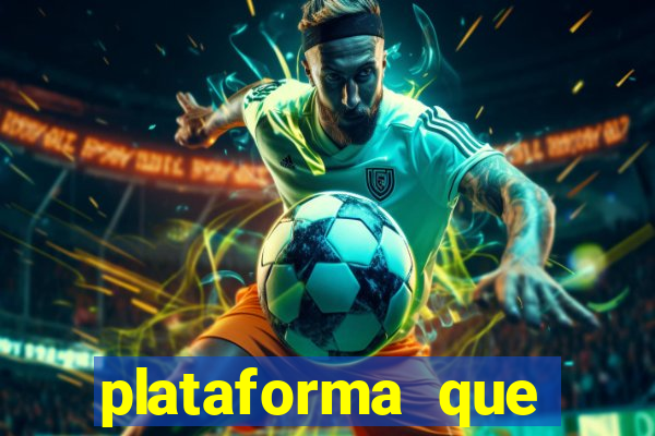 plataforma que est谩 pagando agora