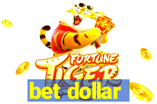 bet dollar