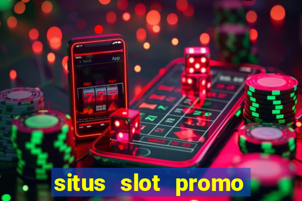 situs slot promo 100 di awal