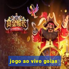 jogo ao vivo goias