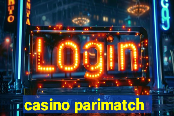 casino parimatch