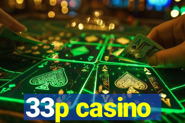 33p casino