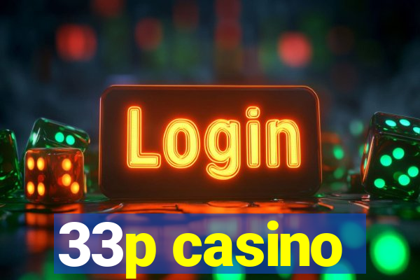 33p casino