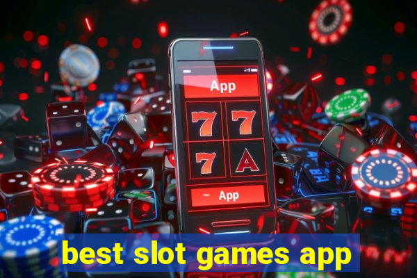 best slot games app