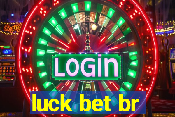 luck bet br