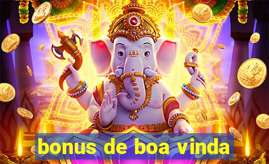 bonus de boa vinda