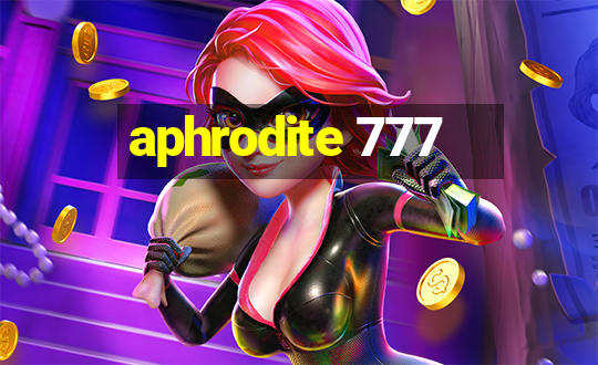 aphrodite 777