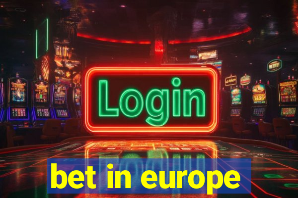 bet in europe