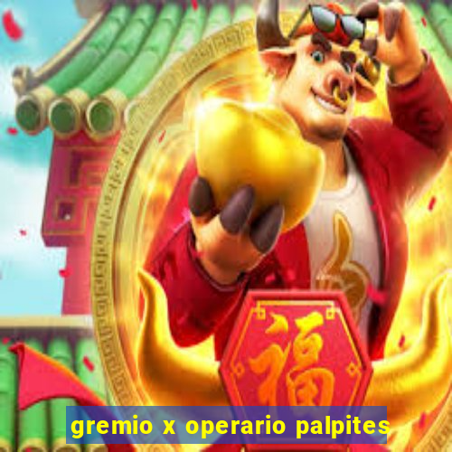 gremio x operario palpites